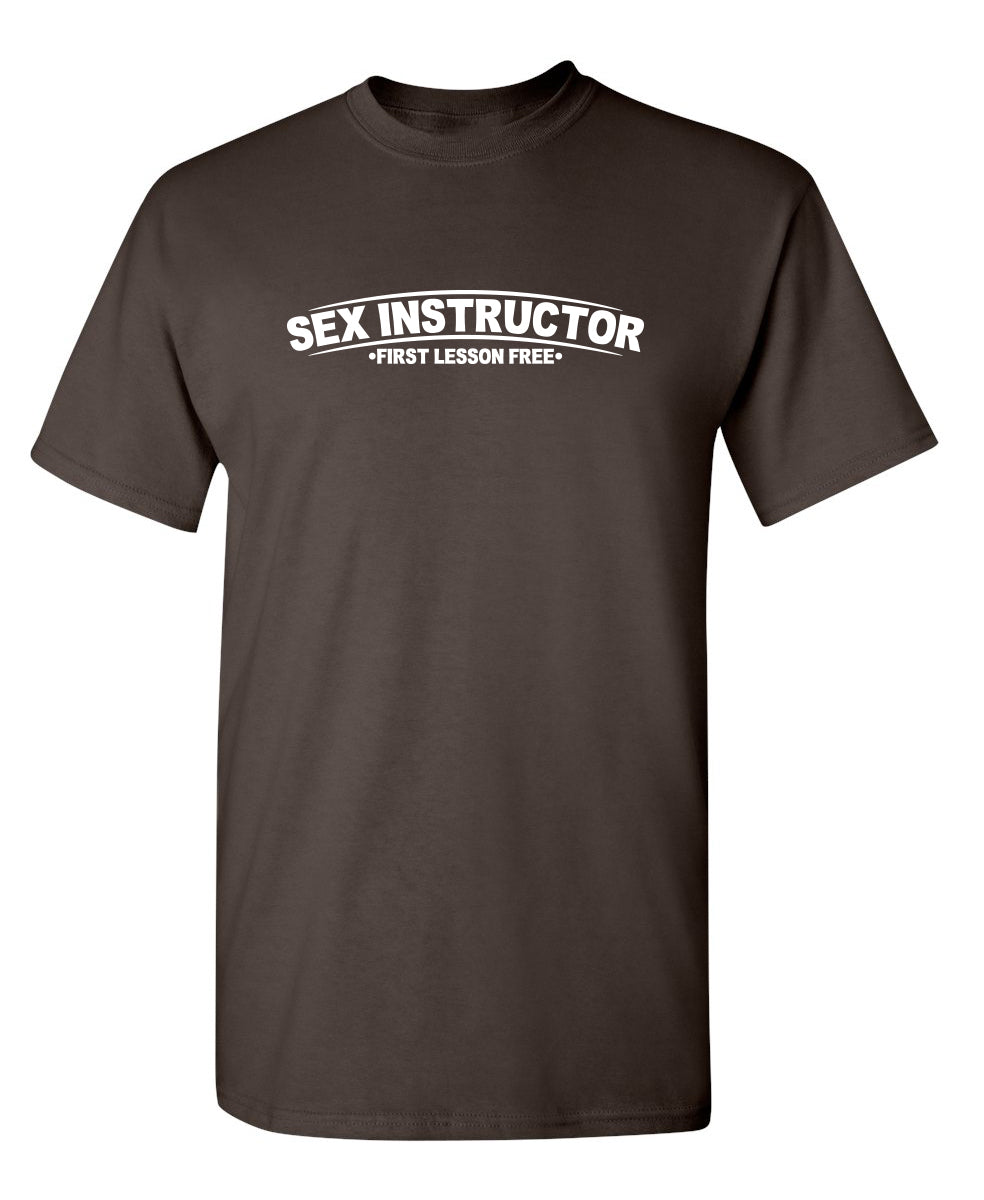 Sex Instructor First Lesson Free T-Shirt – Feelin Good Tees™