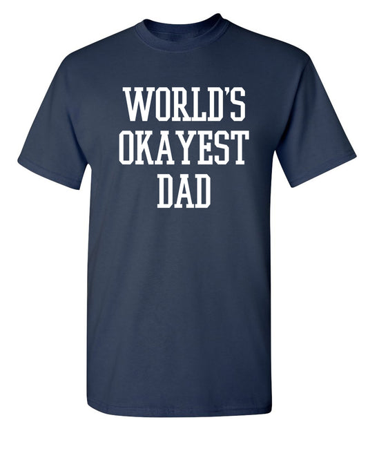 World's Okayest Dad