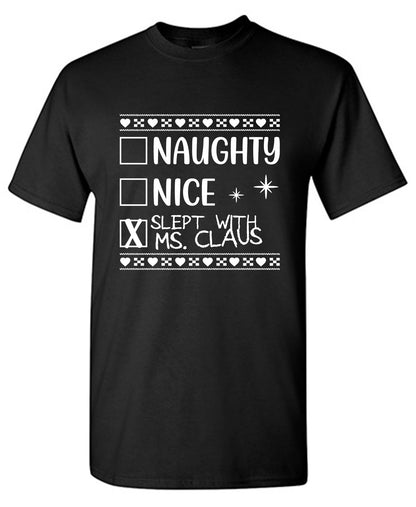 Naughty, Nice, Slept with my Claus