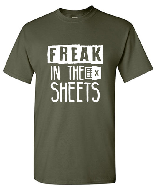 Freak in the Sheets, T Shirt