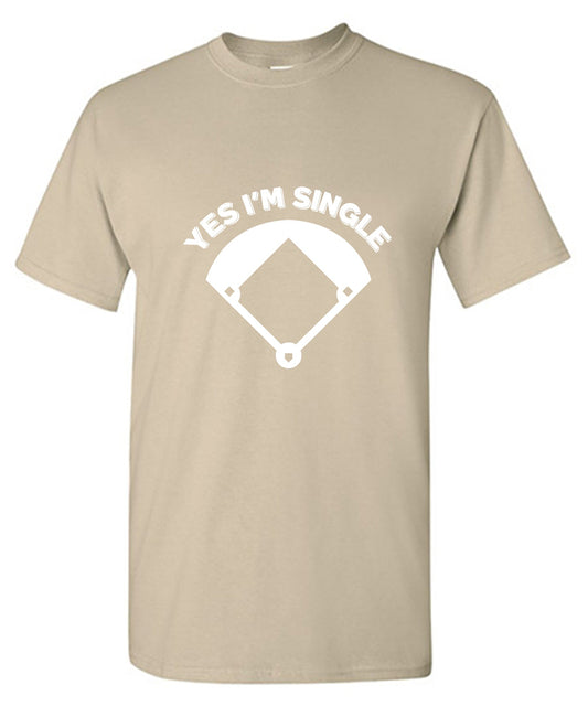 Yes I'm Single Tee