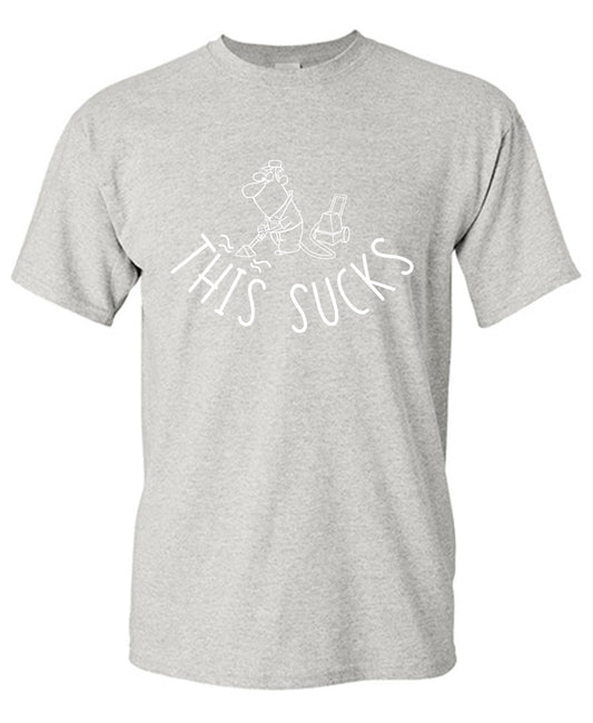 This Sucks Funny Tee